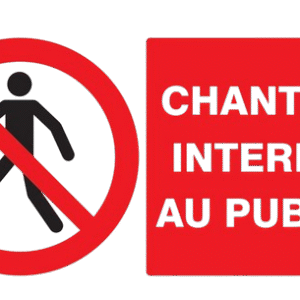 PNX CHANTIER INTERDIT AU PUBLIC D420 - SOF