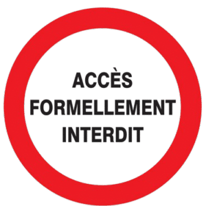 PNX "ACCES FORMELLEMENT INTERDIT" D300